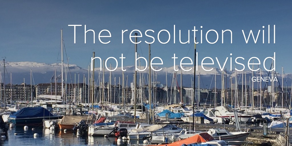 The resolution will not be televised
