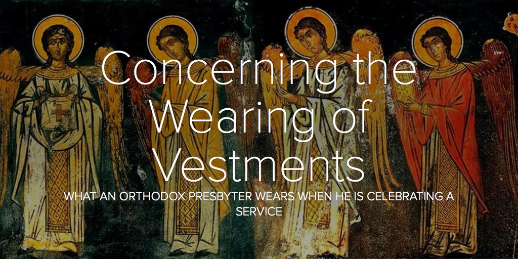 Concerning the Wearing of Vestments